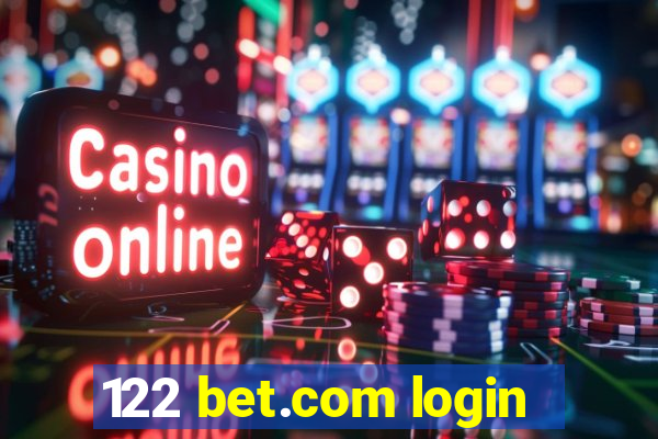 122 bet.com login